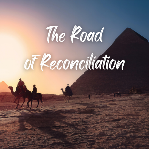 The Road of Reconciliation
